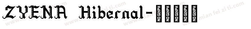 ZYENA Hibernal字体转换